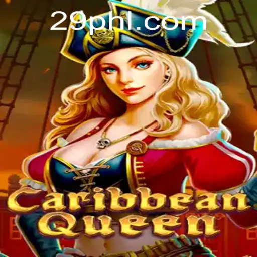 CaribbeanQueen: Dive into a Unique Gaming Experience with 29PH.COM