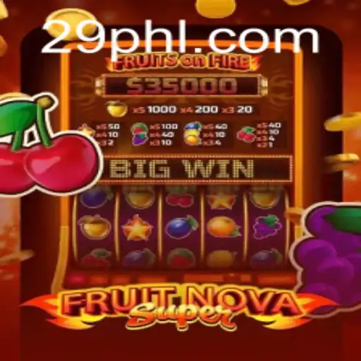 Exploring the Vibrant World of FruitNovaSuper: A Comprehensive Guide