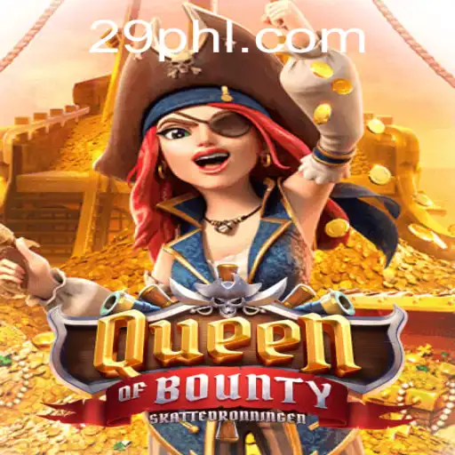 Discover the Exciting World of Queen of Bounty: A Thrilling Gaming Adventure